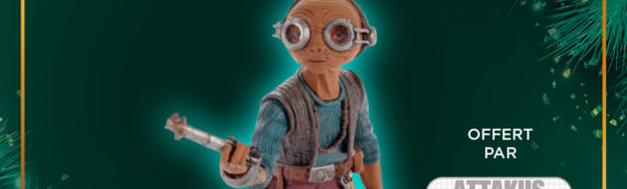 CONCOURS – Calendrier de l’avent : Jour 6 : la statuette de Maz Kanata offerte par ATTAKUS