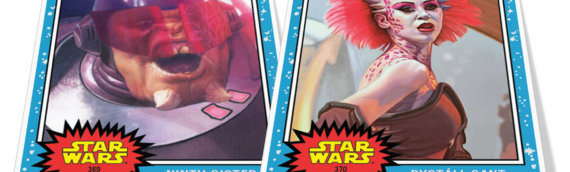 TOPPS – Les deux nouvelles cartes pour la gamme Star Wars Living set