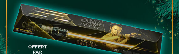 CONCOURS – Calendrier de l’avent : Jour 16 : Le sabre Hasbro Black Series de Rey offert par la boutique Mania toys