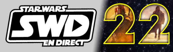 Star Wars en Direct – Revue de l’année 2022