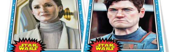 Topps : Deux nouveaux personnages de la série Andor