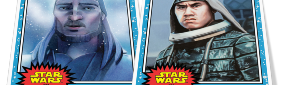 Topps Living Set : Qui Gon Jinn et Syke pour cette nouvelle semaine