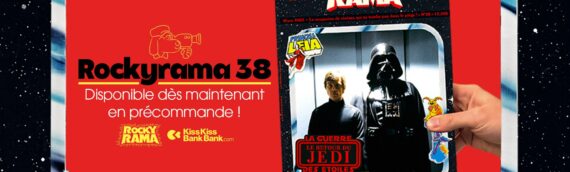 Rockyrama : Le Numéro 38 consacré au Retour du Jedi