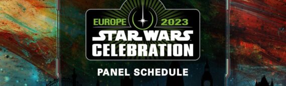 Star wars Celebration : L’ensemble des panels dévoilé
