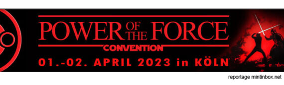 Power of the Force Convention 2023 – Le reportage Mintinbox