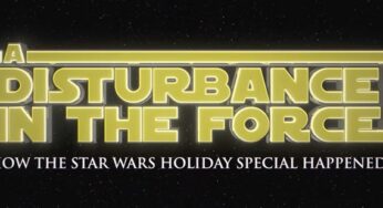Le documentaire “A Disturbance In The Force” disponible en numérique et Blu-Ray le 5 décembre