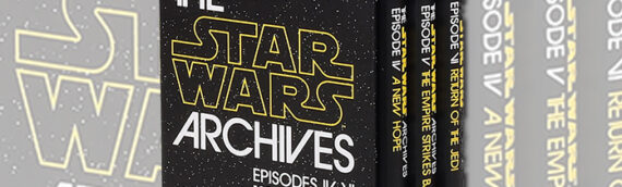 Star Wars Archives Episodes IV-VI Boxed Set en exclu chez Target