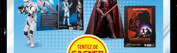 CONCOURS – Calendrier de l’avent : Jour 26 : Deux figurines Hasbro Black series offertes par la boutique Toyzone