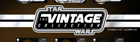 HASBRO – 6 nouvelles figurines dans la gamme Star Wars The Vintage Collection