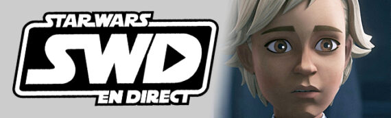 Star Wars en Direct – Séries – Critique série The Bad Batch S3 – Épisodes 1 à 3