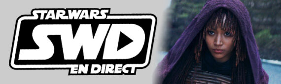 Star Wars en Direct – Quoi de neuf, Star Wars ? 20 mars 2024 – Bande-Annonce The Acolyte