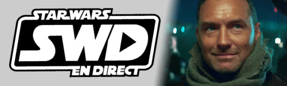 Star Wars en Direct – Quoi de neuf, Star Wars ? 14 août 2024 – Annonces du D23 Expo