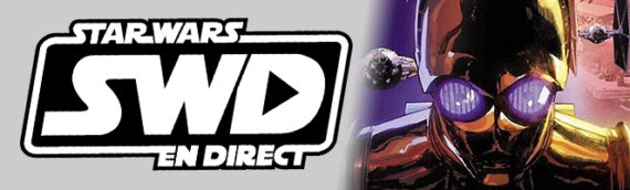 Star Wars en Direct – Littérature – Comics Dark Droids