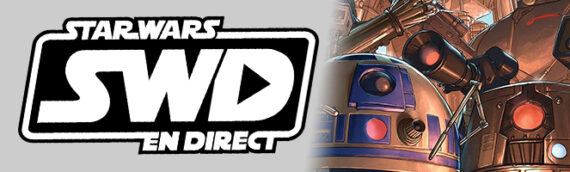 Star Wars en Direct – Littérature – Comics Dark Droids D-Squad