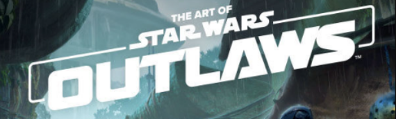 BEAU LIVRE – The Art of Star Wars Outlaws