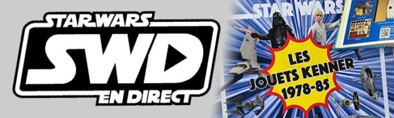 Star Wars en Direct – Collector – Chronique Vintage