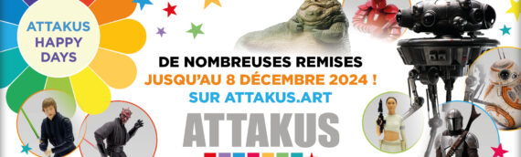 ATTAKUS – Vente Flash HAPPY DAYS