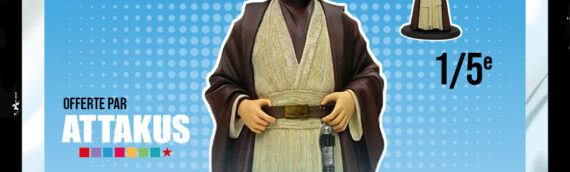 CONCOURS – Calendrier de l’avent : Jour 20 : La statuette d’ Obi-Wan Kenobi offerte par ATTAKUS