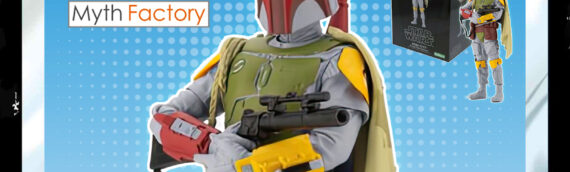 CONCOURS – Calendrier de l’avent : Jour 4 : La figurine ArtFX Kotobukiya de Boba Fett offerte par la boutique Myth Factory