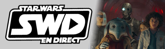 Star Wars en Direct – Séries – Debrief : Skeleton Crew Épisodes 1-2