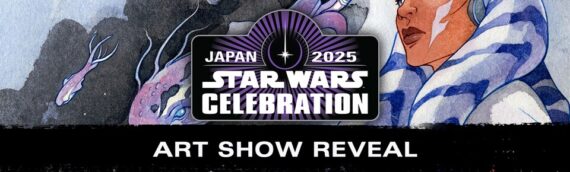 Star Wars Celebration Japan – Tous les artworks du show se dévoilent