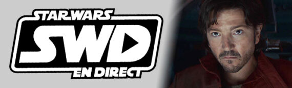 Star Wars en Direct – Quoi de neuf, Star Wars ? 26 février 2025 – Bande-Annonce Andor S2, Kathleen Kennedy, et plus…