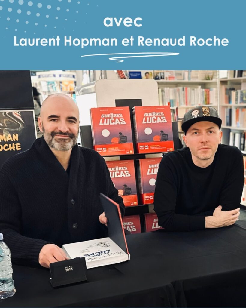 Laurent Hopman et Renaud Roche – Les Guerres de Lucas Tome 2, rencontre et dédicaces à la Cité BD d’Angoulême