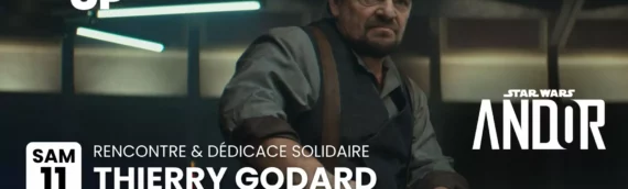 Thierry Godard (Andor) invité au festival STAR’s UP 2025 à Meudon