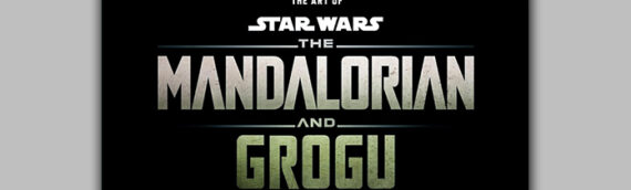 BEAU LIVRE – The Art of Mandalorian & Grogu disponible en novembre