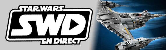 Star Wars en Direct – Collector – Les promos et sorties pour la journée « May the 4th » 2026
