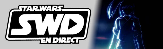 Star Wars en Direct – Séries – Critique Spoilers de la série Le neuvième Jedi Épisodes 1-4